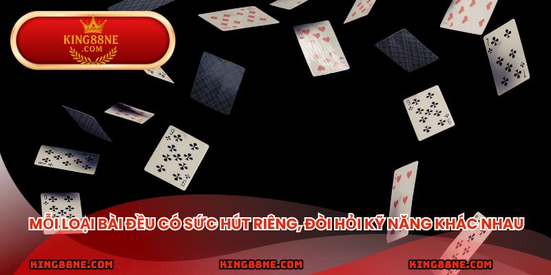 Mỗi loại bài đều có sức hút riêng, đòi hỏi kỹ năng khác nhau