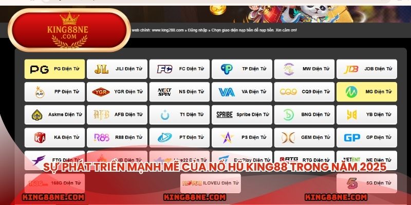 Sự phát triển mạnh mẽ của nổ hũ king88 trong năm 2025