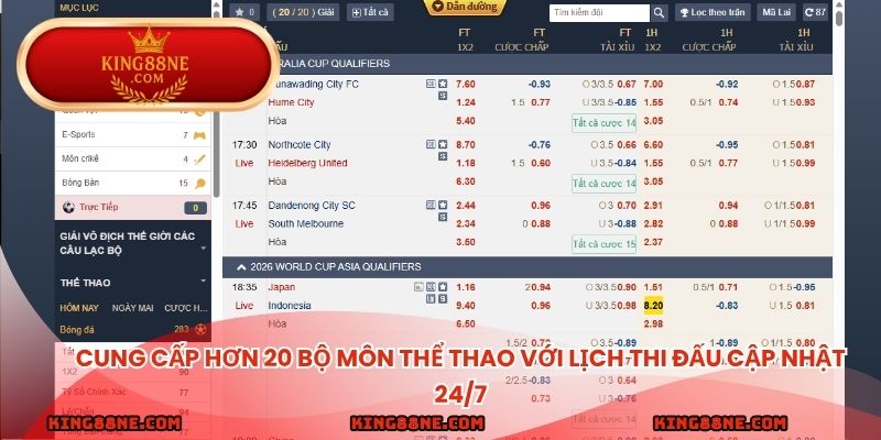 Cung cấp hơn 20 bộ môn thể thao với lịch thi đấu cập nhật 24/7